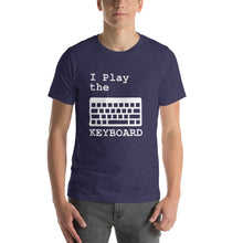 Load image into Gallery viewer, I Play The Keyboard Punny Programmer Shirt [Play it hard]
