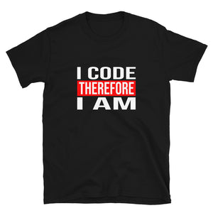 I Code Therefore I Am Short-Sleeve Unisex Programmer T-Shirt