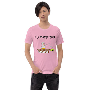 No Phishing Unisex Anti-Hacker T-Shirt